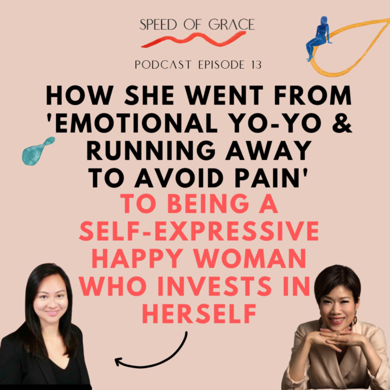 #13: From Emotional Yo-Yo & Avoiding Pain to Self-Expressive Happy Woman Who Invests in Herself